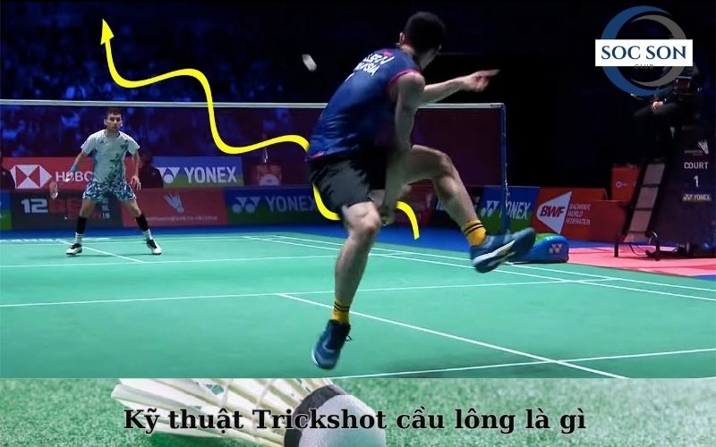 Kỹ thuật Trickshot cầu lông là gì