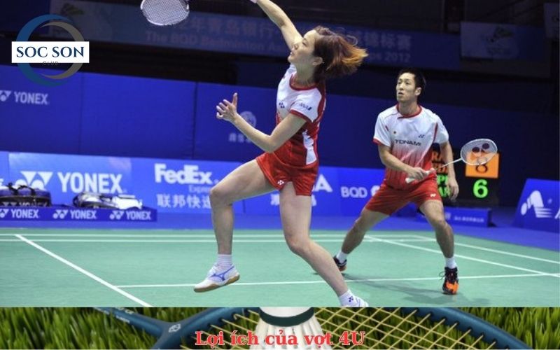 Lợi ích của vợt 4U