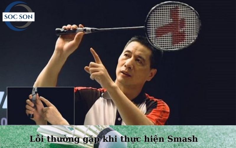 Lỗi thường gặp khi thực hiện Smash