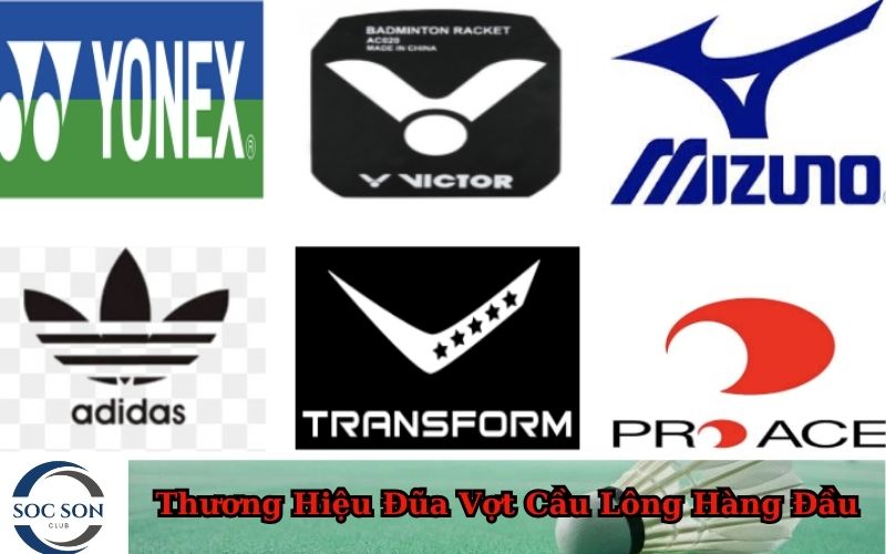Thương Hiệu Đũa Vợt Cầu Lông Hàng Đầu