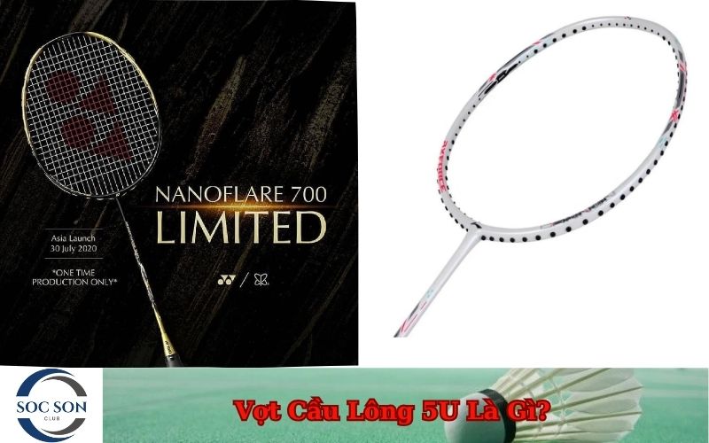 Vợt Cầu Lông 5U Là Gì