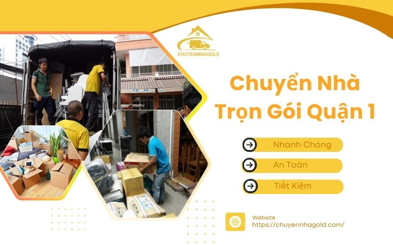chuyển nhà trọn gói quận 1