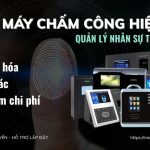 Máy Chấm Công Vân Tay: Giải Pháp Quản Lý Nhân Sự Chính Xác Và Hiện Đại
