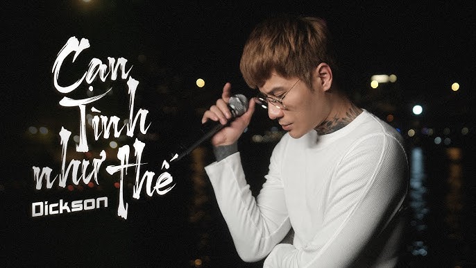 can-tinh-nhu-the-dickson-nguyen