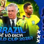 Dự đoán đội vô địch thế giới: Pháp, Brazil hay thế lực mới nổi?